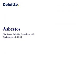 Asbestos Rita Zona Deloitte Consulting LLP September 13