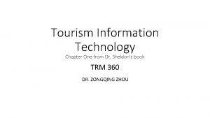 Tourism Information Technology Chapter One from Dr Sheldons