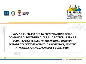 AVVISO PUBBLICO PER LA PRESENTAZIONE DELLE DOMANDE DI AVVISO PUBBLICO PER LA PRESENTAZIONE DELLE DOMANDE DI