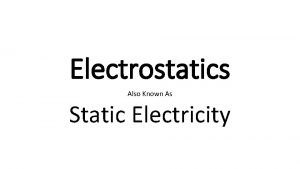 Electrostatics Also Known As Static Electricity Chemistry Refresher