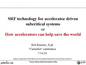 SRF technology for accelerator driven subcritical systems or
