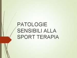 PATOLOGIE SENSIBILI ALLA SPORT TERAPIA COLONNA VERTEBRALE COMPOSTA