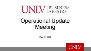 Operational Update Meeting May 21 2020 Agenda Operational