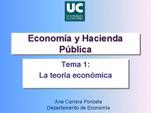 Economa y Hacienda Pblica Tema 1 La teora