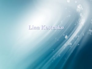 Lina Kostenko Das Leben von Lina Kostenko n