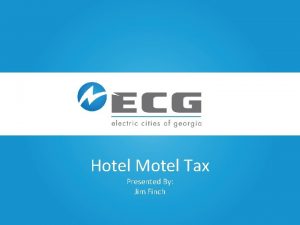 Hotel Motel Tax Date if desired enter as