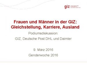 Frauen und Mnner in der GIZ Gleichstellung Karriere