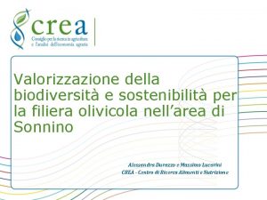 Valorizzazione della biodiversit e sostenibilit per la filiera