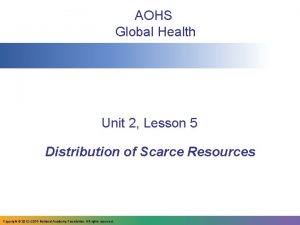 AOHS Global Health Unit 2 Lesson 5 Distribution