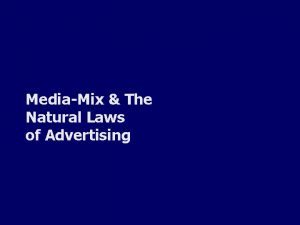 MediaMix The Natural Laws of Advertising One Iron