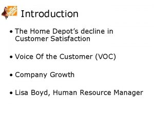 Introduction The Home Depots decline in Customer Satisfaction