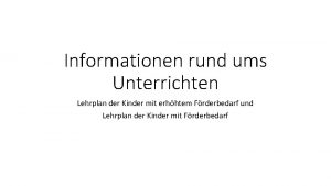 Informationen rund ums Unterrichten Lehrplan der Kinder mit