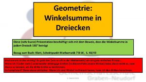 Geometrie Winkelsumme in Dreiecken Diese sehr kurze Prsentation