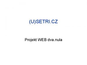 USETRI CZ Projekt WEB dva nula Brainstorming Ueti