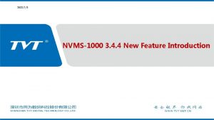 202219 NVMS1000 3 4 4 New Feature Introduction