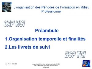 Lorganisation des Priodes de Formation en Milieu Professionnel