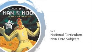 Year 2 National Curriculum Non Core Subjects Explanation