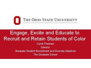 Engage Excite and Educate to Recruit and Retain