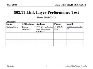 May 2008 doc IEEE 802 11 08XXXXr 1