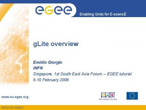 Enabling Grids for Escienc E g Lite overview