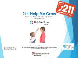 211 Help Me Grow Florida is an affiliate