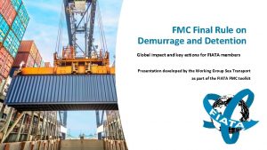 FMC Final Rule on Demurrage and Detention Global