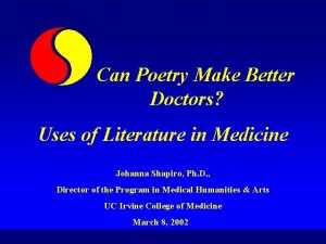 Can Poetry Make Better Doctors Uses of Literature