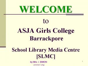 WELCOME to ASJA Girls College Barrackpore School Library