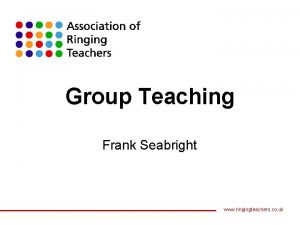 Group Teaching Frank Seabright www ringingteachers co uk