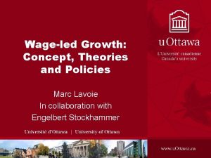 Wageled Growth Concept Theories and Policies Marc Lavoie