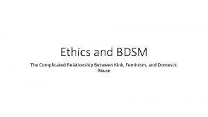 Ethics and BDSM The Complicated Relationship Between Kink