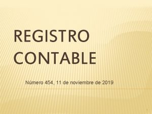 REGISTRO CONTABLE Nmero 454 11 de noviembre de