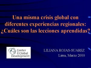 Una misma crisis global con diferentes experiencias regionales