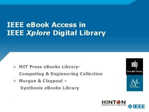 IEEE e Book Access in IEEE Xplore Digital