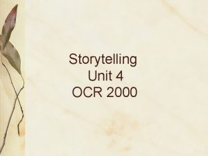 Storytelling Unit 4 OCR 2000 Carving the Pole