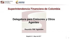 Superintendencia Financiera de Colombia Delegatura para Emisores y