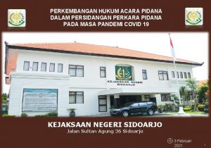 PERKEMBANGAN HUKUM ACARA PIDANA DALAM PERSIDANGAN PERKARA PIDANA