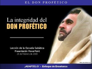 EL DON PROFTICO La integridad del DON PROFTICO