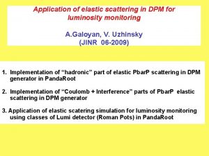 Application of elastic scattering in DPM for luminosity