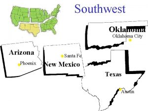 Southwest Oklahoma City Arizona Phoenix Santa Fe New