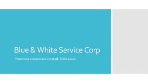 Blue White Service Corp Minnesota created and created