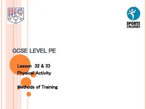 GCSE LEVEL PE Lesson 32 33 Physical Activity