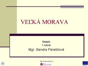 VEK MORAVA Dejepis 7 ronk Mgr Sandra Paraliov