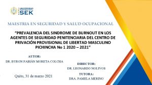 MAESTRIA EN SEGURIDAD Y SALUD OCUPACIONAL PREVALENCIA DEL