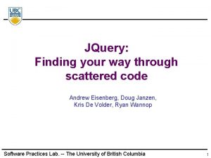 JQuery Finding your way through scattered code Andrew