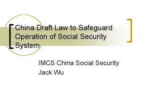 China Draft Law to Safeguard Operation of Social