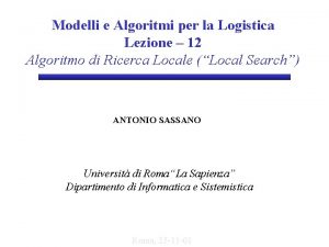 Modelli e Algoritmi per la Logistica Lezione 12
