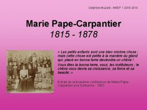 Delphine Muzard MEEF 1 2015 2016 Marie PapeCarpantier