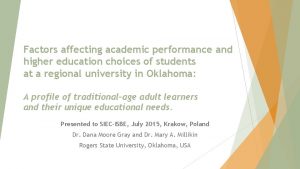 Factors affecting academic performance and higher education choices