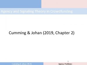 Agency and Signaling Theory in Crowdfunding Cumming Johan